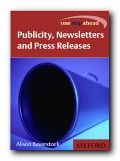 Publicity, Newsletters & Press Releases