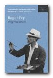 Virginia Woolf non-fiction writing - Roger Fry: A Biography
