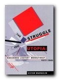 The Struggle for Utopia