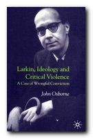 Larkin, Ideology and Critical Violence