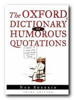 Dictionary of Humorous Quotations