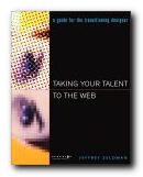 Taking Your Talent to the Web