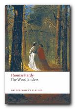 Thomas Hardy greatest works The Woodlanders