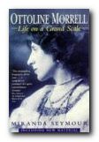 Ottoline MorrellLife on the Grand Scale