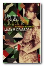 Peggy Guggenheim: Mistress of Modernism