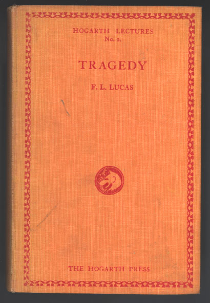 F.L.Lucas - Tragedy - first edition