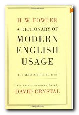 Fowler's Modern English Usage