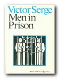 Victor Serge an introduction - Men in Prison