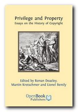 Power and Privilege: Essays on the History of Copyright