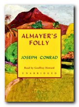 Joseph Conrad greatest works Almayer's Folly