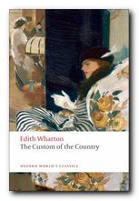 The novels of Edith Wharton - The Custom of the Country